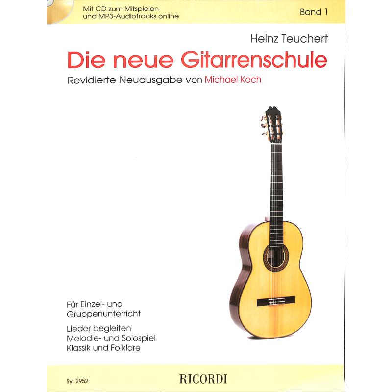 Teuchert Die neue Gitarrenschule Bd. 1